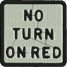 No Turn On Red Sign Embroidery Design